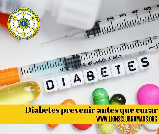 DIABETES SE DEBE PREVENIR ANTES QUE CURAR